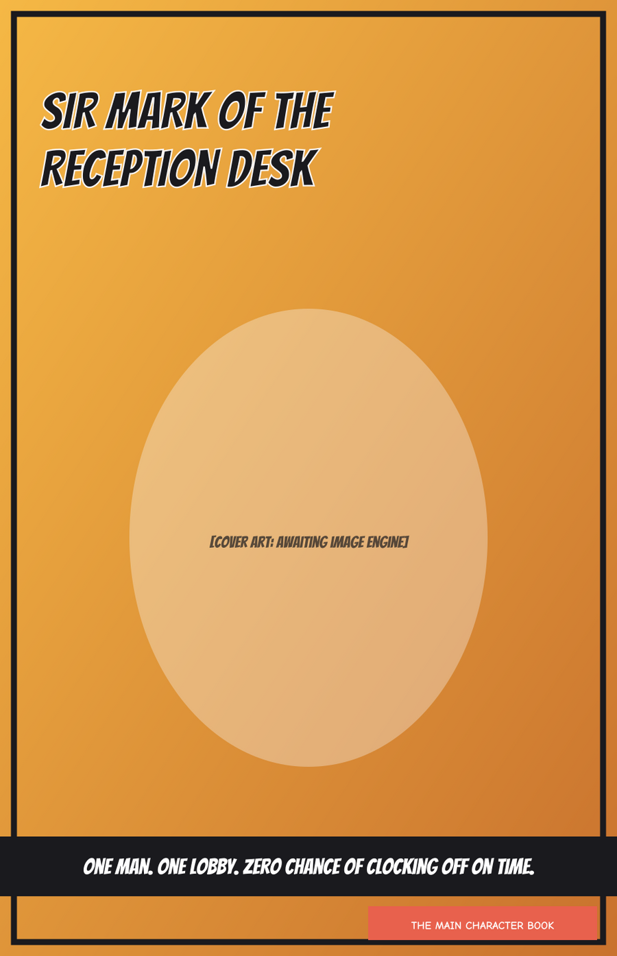 Sir Mark of the Reception Desk — personalised front cover