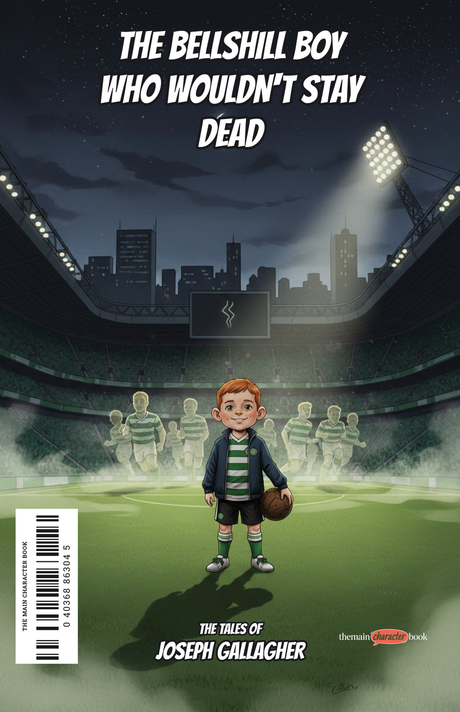 The Bellshill Boy Who Wouldn't Stay Dead — personalised front cover